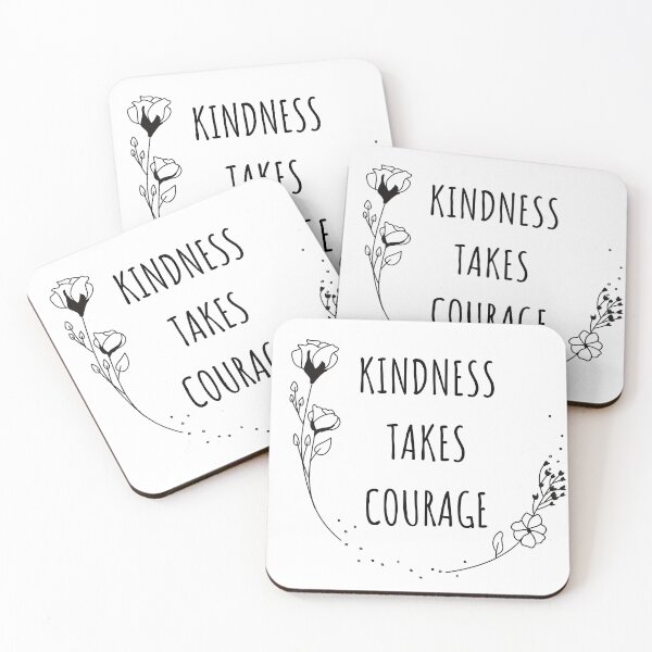 Item preview, Kindness takes courage designed and sold by FashionN5.