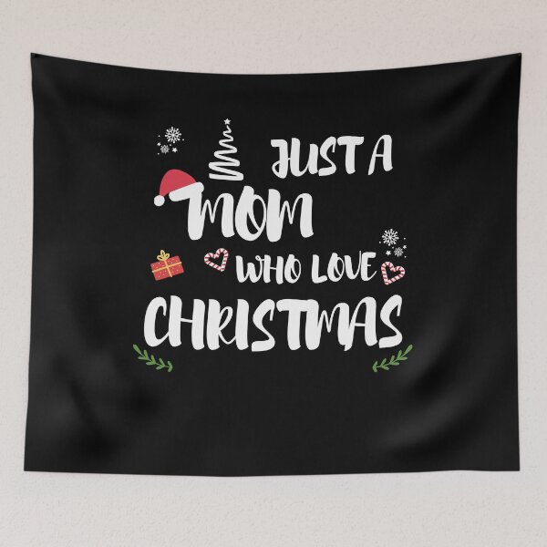 Item preview, Just A Mom Who Loves Christmas designed and sold by imaneless.