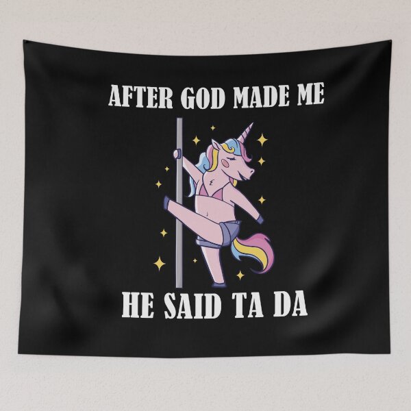 Item preview, After God Made Me He Said TaDa Christian designed and sold by Club7Studios.