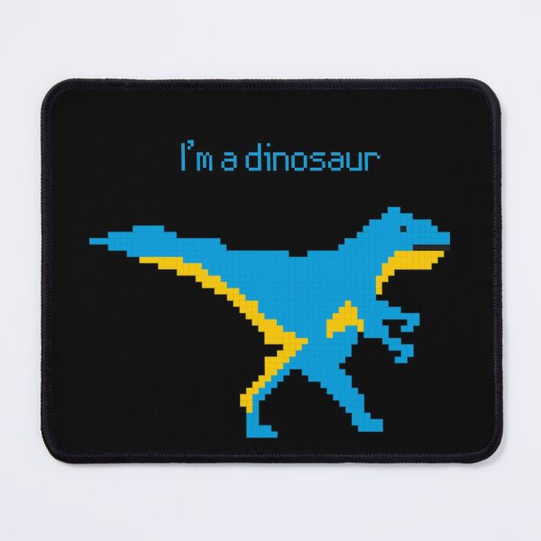 Pixelated - I'm A Dinosaur Mouse Pad
