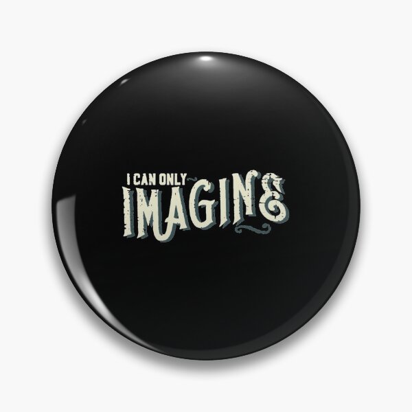 Item preview, I Can Only Imagine| Perfect Gift designed and sold by constance82.
