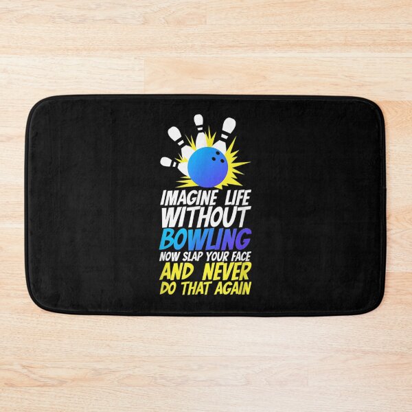 Item preview, Bowler Imagine Life Without Bowling | Perfect Gift designed and sold by constance82.