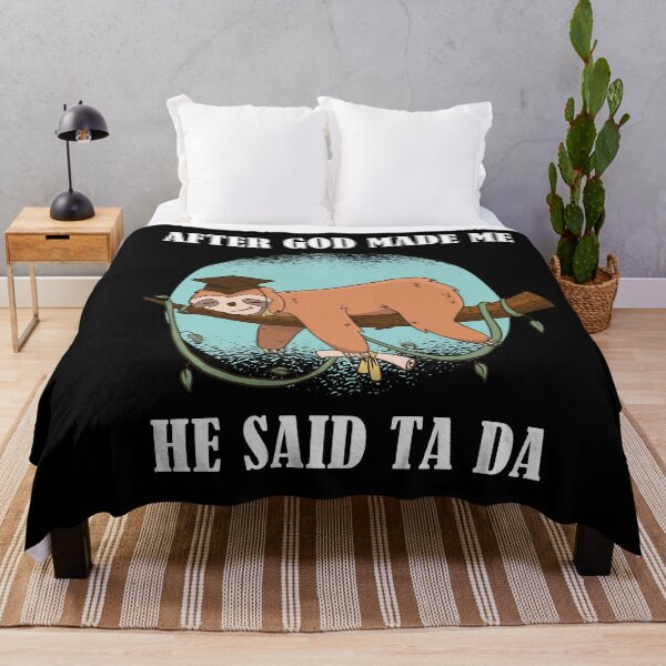 Item preview, After God Made Me He Said TaDa Christian designed and sold by Club7Studios.