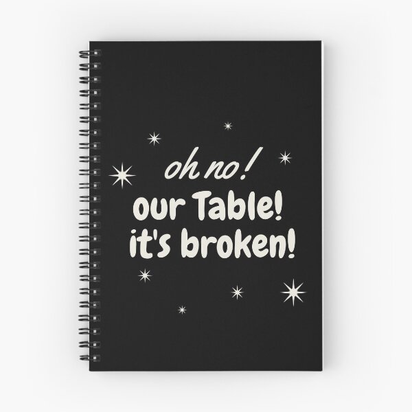 Item preview,  oh no our table its broken 2021-2022 designed and sold by mh7shop.
