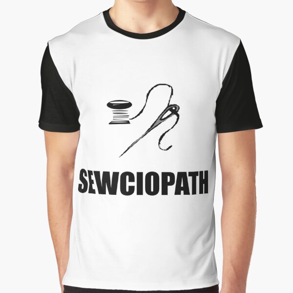 Sewciopath Graphic T-Shirt