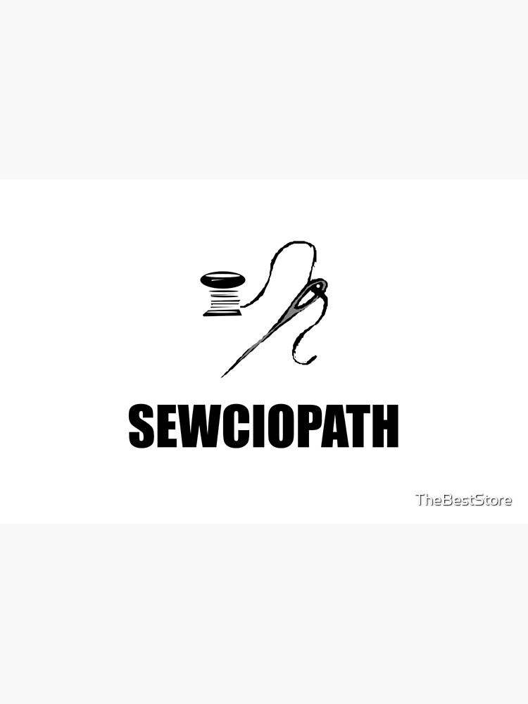 Sewciopath by TheBestStore