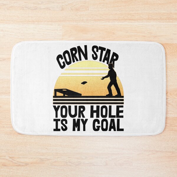 Item preview, Corn Star Your Hole Is My Goal designed and sold by Bendthetrend.