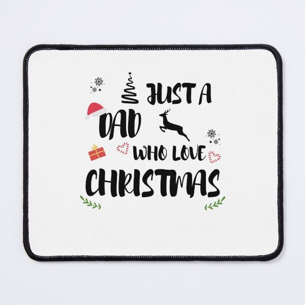 Item preview, Just A Dad Who Loves Christmas designed and sold by imaneless.