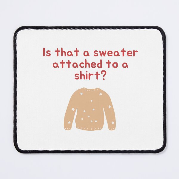 Item preview, Sweater Attached To A Shirt designed and sold by jamsantos.