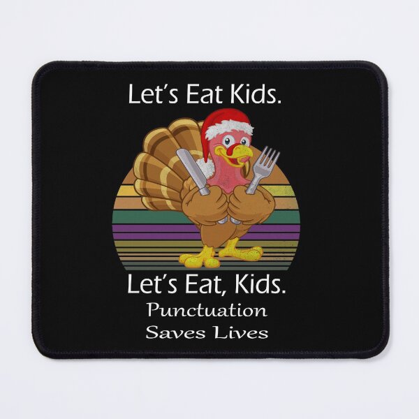 Item preview, Funny Let's Eat Kids Punctuation Saves Lives Thanksgiving Turkey Christmas designed and sold by sichaz.