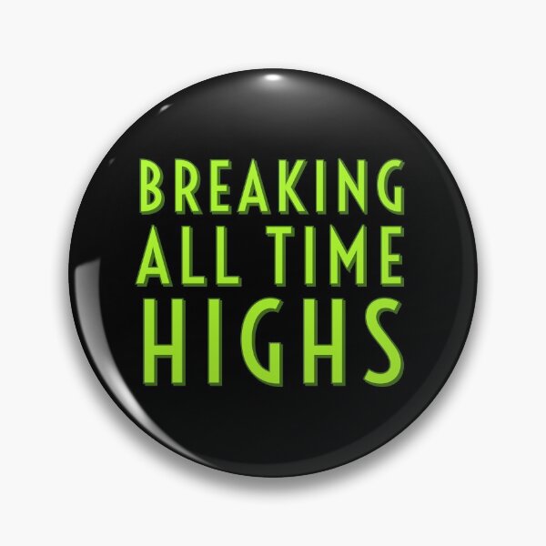 Item preview, Breaking all time highs designed and sold by marjard.