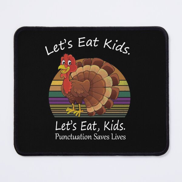 Item preview, Funny Let's Eat Kids Punctuation Saves Lives Thanksgiving Turkey Christmas designed and sold by sichaz.