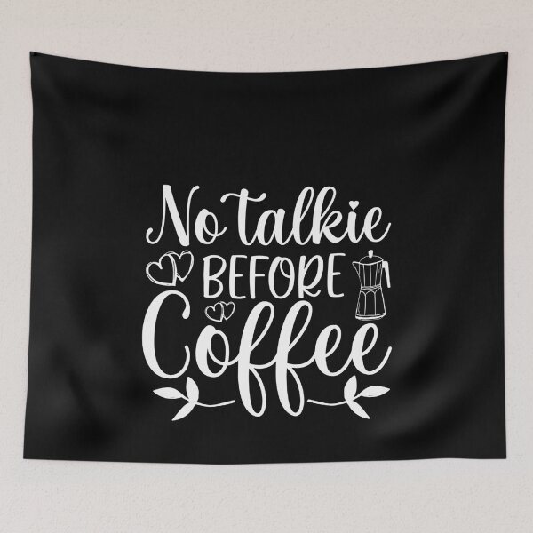 Item preview, No Talkie Before Coffee Coffee Lover designed and sold by Superhero Gear.