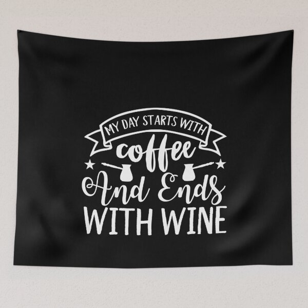 Item preview, My Day Starts With Coffee And Ends With Wine Coffee Lover designed and sold by Superhero Gear.