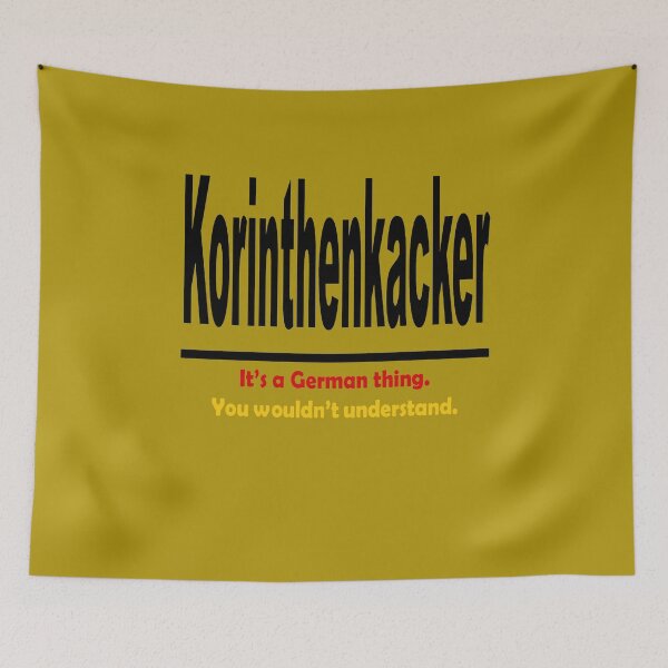 Item preview, Korinthenkacker - It's A German Thing. You Wouldn't Understand. designed and sold by taiche.