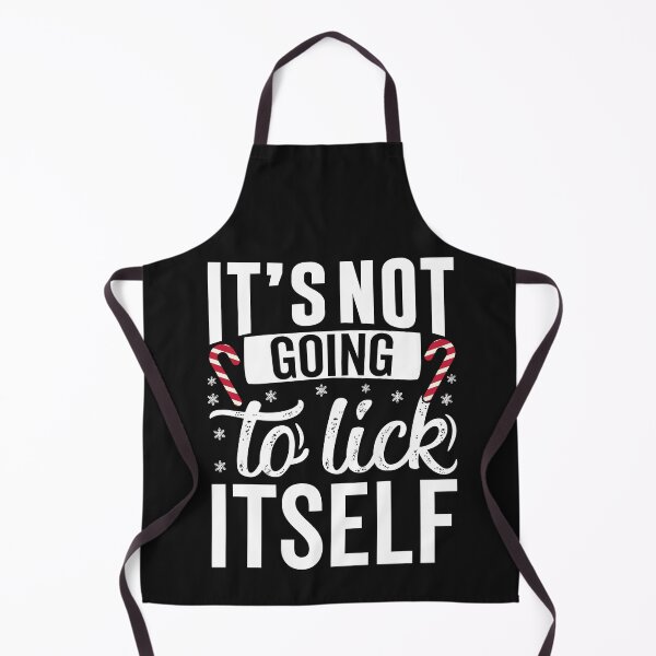 Item preview, It's not going to Lick itself designed and sold by MollinS7.