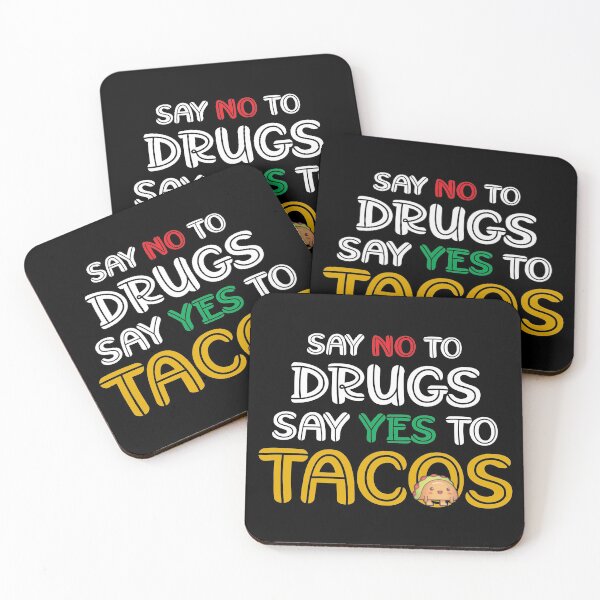 Item preview, Say no to drug say yes to tacos, say no to drugs say yes to tacos, i love tacos, tacos, mexican food, for taco lovers																 designed and sold by plussorn.