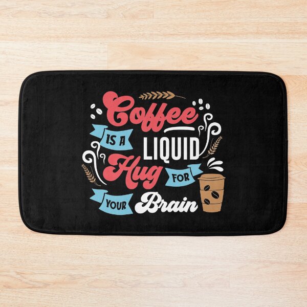 Item preview, Coffee Is a Liquid Hug for Your Brain Cool Design - Trendy Coffee Quote For Coffee Lovers and Coffee Addicts designed and sold by Prince - Bestseller ★★★★★.