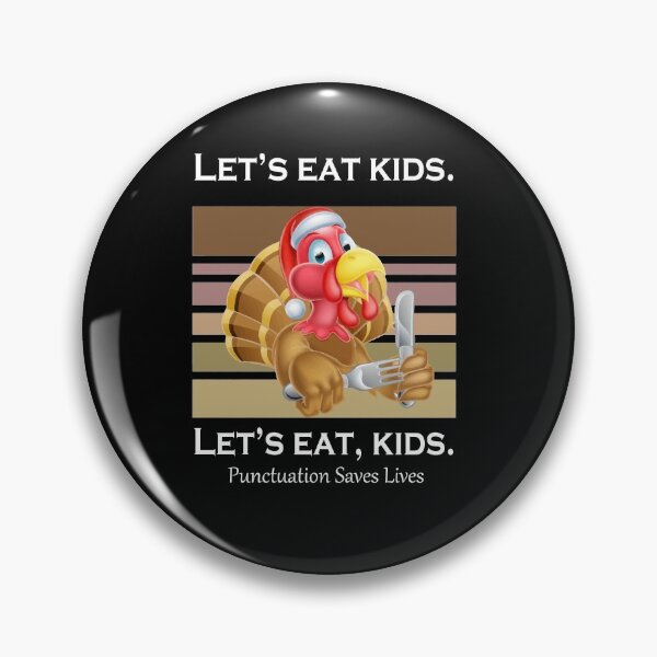 Item preview, Funny Let's Eat Kids Punctuation Saves Lives Thanksgiving Turkey Christmas designed and sold by sichaz.