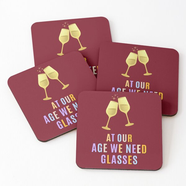 Item preview, Copy of At  our age we need glasses | very funny drinking quotes designed and sold by DareDreams.