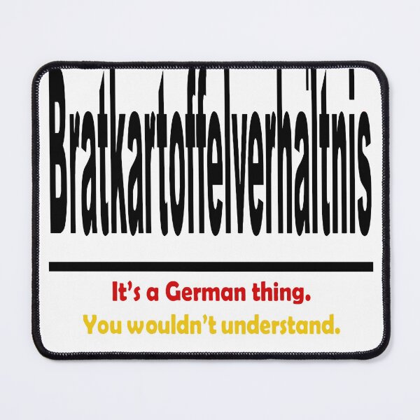Item preview, Bratkartoffelverhaltnis - It's A German Thing. You Wouldn't Understand. designed and sold by taiche.
