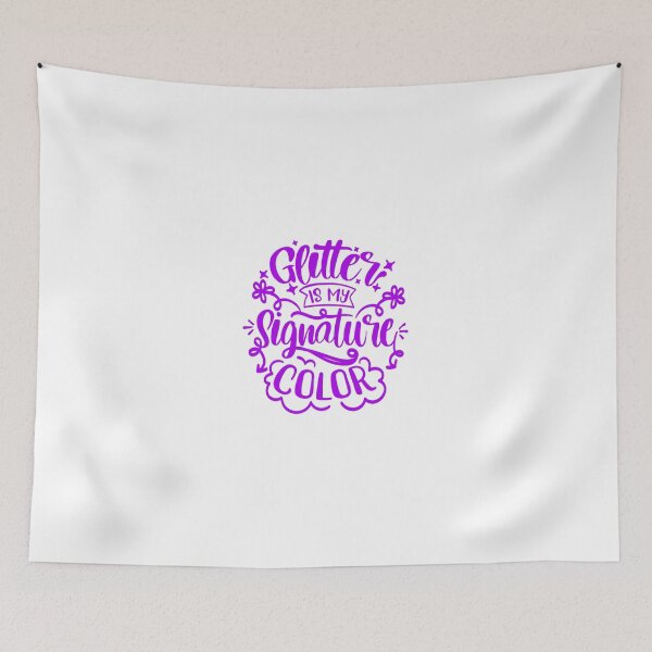 Item preview, Glitter Is My Signature Color Hobbies Quote designed and sold by Open Canvas.