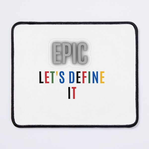 Item preview, definition of epic designed and sold by DareDreams.
