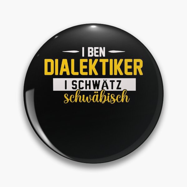 Item preview, I Ben Dialektiker - I Schwätz Schwäbisch designed and sold by Schwaben Designs.