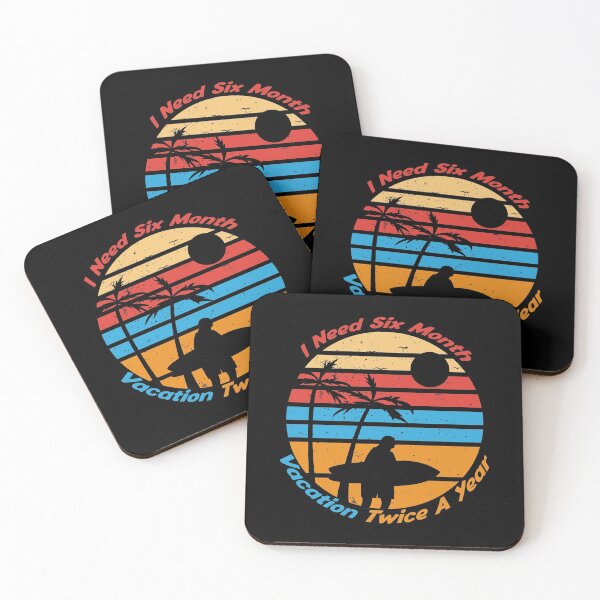 Item preview, i need six month vacation twice a year Funny gift idea Vintage vaccation vibes surf gift idea designed and sold by justbejoker.