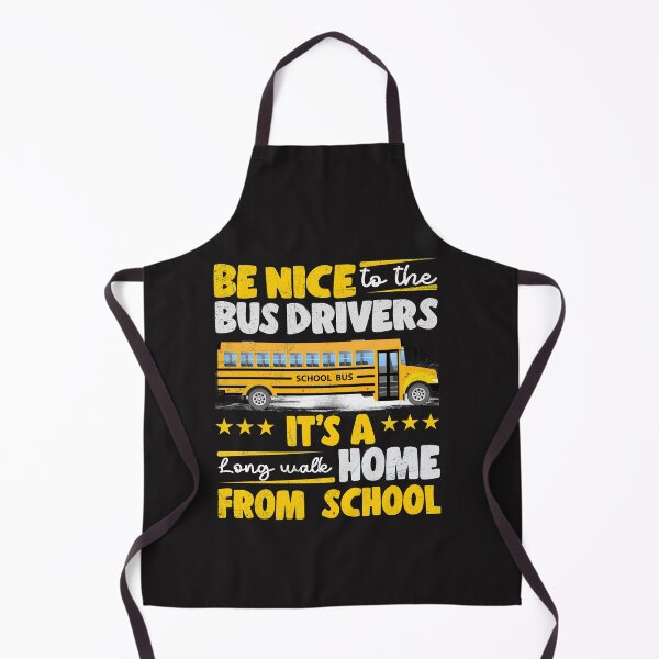 Item preview, Be Nice To The Bus Driver Funny School Bus Driver designed and sold by backtrending.