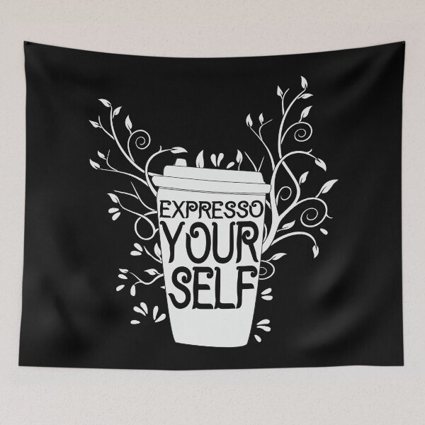 Item preview, Funny Expresso Yourself Cool Design - Trendy Coffee Quote For Coffee Lovers and Coffee Addicts designed and sold by Prince - Bestseller ★★★★★.