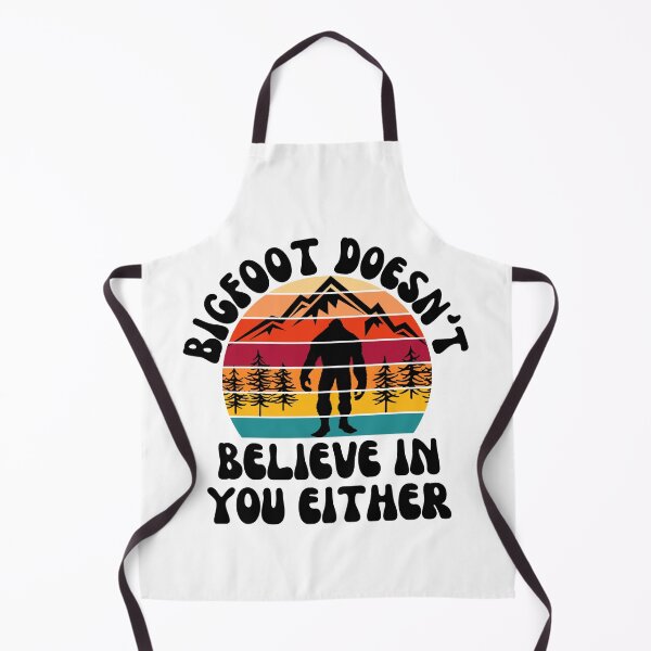 Item preview, BIGFOOT DOESN'T BELIEVE IN YOU EITHER designed and sold by Dunn Designs.