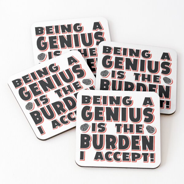 Item preview, Being A Genius Is The Burden I Accept - Funny Slogan - Fun phrase designed and sold by Harlake.