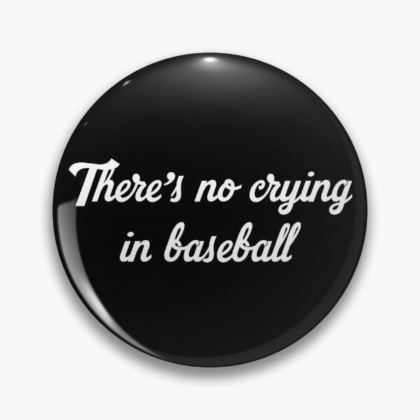 Item preview, There’s no crying in baseball designed and sold by Cuttintees.