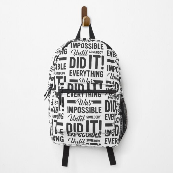 Item preview, Everything was impossible until somebody did it - Better Person, Stay Motivated designed and sold by Delandor.
