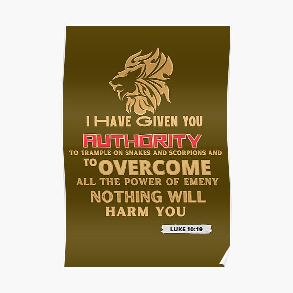 luke-10-19-i-have-given-you-authority-poster-for-sale-by-vijay