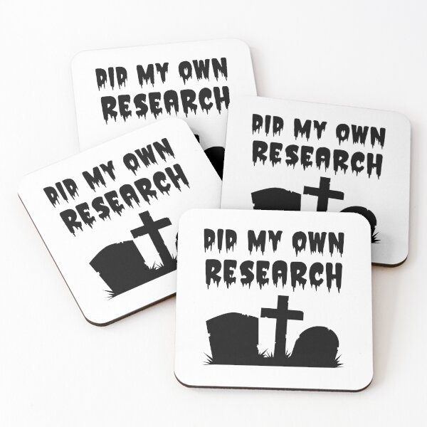 Item preview, Did My Own Research Dead Graves designed and sold by WPahat.