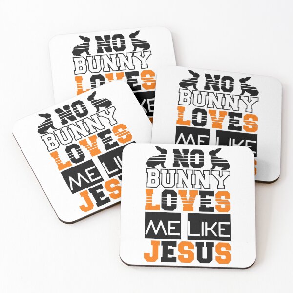 Item preview, No Bunny Loves Me Like Jesus designed and sold by LAXIR.
