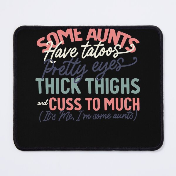 Item preview, Best Cool Tia Aunt Auntie Some Aunts have tatoos  gag gift  designed and sold by SwankyFine.