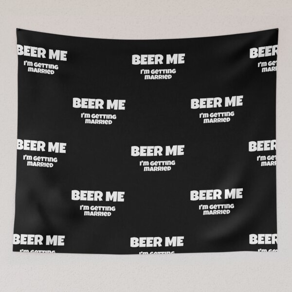 Item preview, Beer me I'm getting married - Couple designed and sold by sostar.
