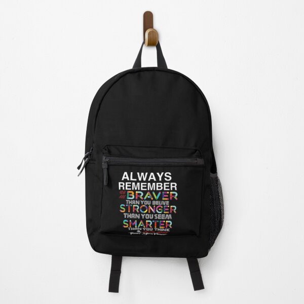 Item preview, Always remember you are braver than You believe stronger than you seem smarter than you think loved more than you know designed and sold by basmurbrand.