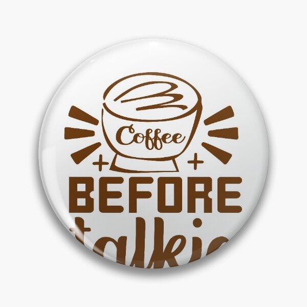 Item preview, Coffee Before Talkie designed and sold by Halla-Merch.