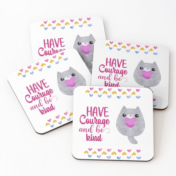 Item preview, Have courage and be kind - Motivation designed and sold by Mechanical-Artt.