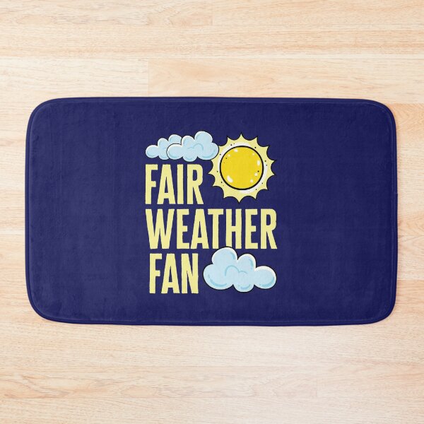 Item preview, Fair Weather Fan Funny Meteorologist Weatherman designed and sold by jaygo.