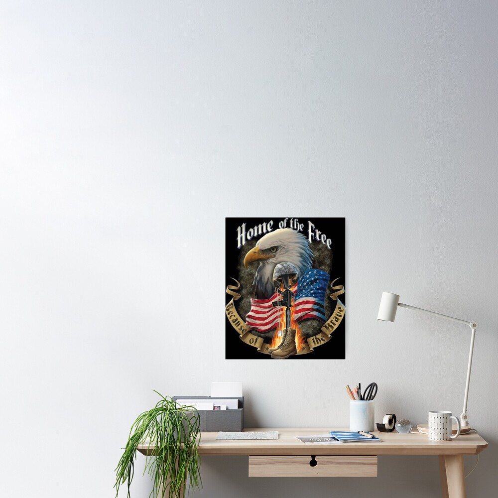 USA Home of the Free Because of the Brave Poster for Sale by Graphic  Master