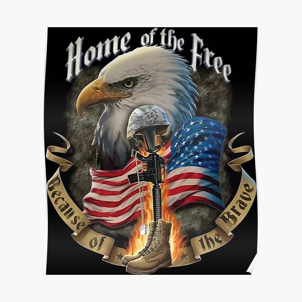 USA Home of the Free Because of the Brave Poster for Sale by Graphic  Master