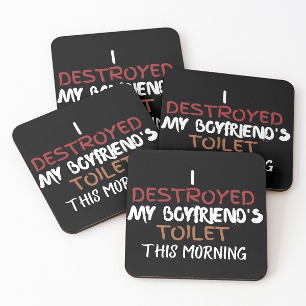 Item preview, I destroyed my boyfriend's toilet this morning designed and sold by 2Cheesy4U.