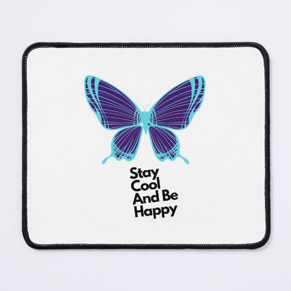 Item preview, Stay Cool and Be Happy - Blue Butterfly designed and sold by Fionamyles.