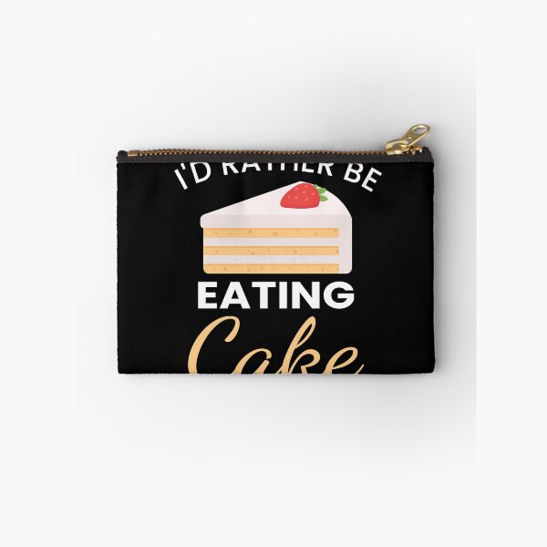 Item preview, I'd Rather Be Eating Cake designed and sold by ZiesMerch.