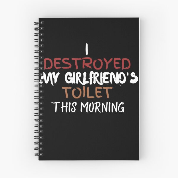 Item preview, Destroyed my girlfriend's toilet this morning designed and sold by 2Cheesy4U.